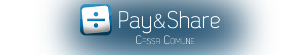 Pay And Share - Cassa Comune